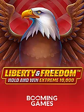 Liberty and Freedom Hold and Win Extreme 10,000 slot game by Booming Games