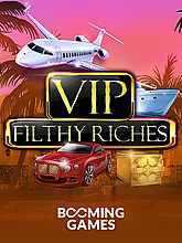 VIP Filthy Riches slot game by Booming Games