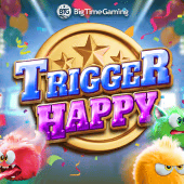 Trigger Happy slot game by Bigtime Gaming