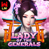 Lady of the Generals slot game by Lucky Moncao