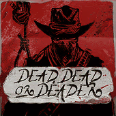 Dead, Dead, or Deader slot game by Nolimit